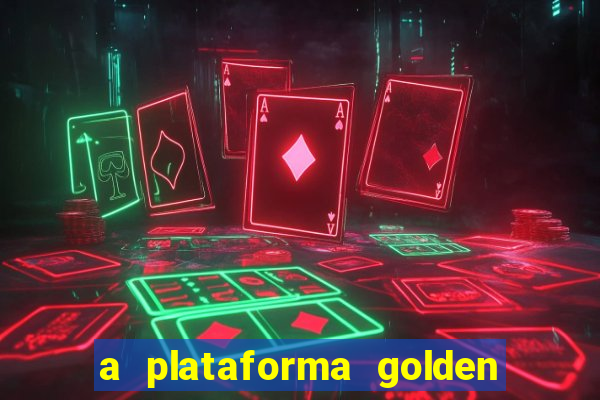 a plataforma golden slots paga mesmo